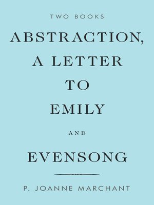 cover image of Abstraction, a Letter to Emily and Evensong